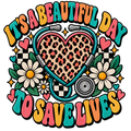It's a Beautiful Day to Save Lives PNG