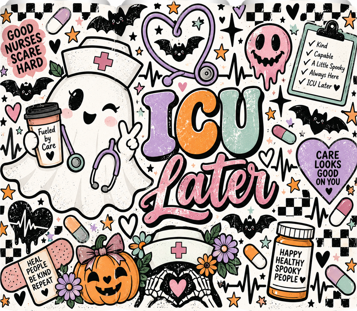 ICU Later Spooky Nurse Halloween Tumbler Wrap