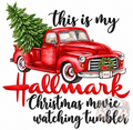 Hallmark Movie Watching Tumbler PNG